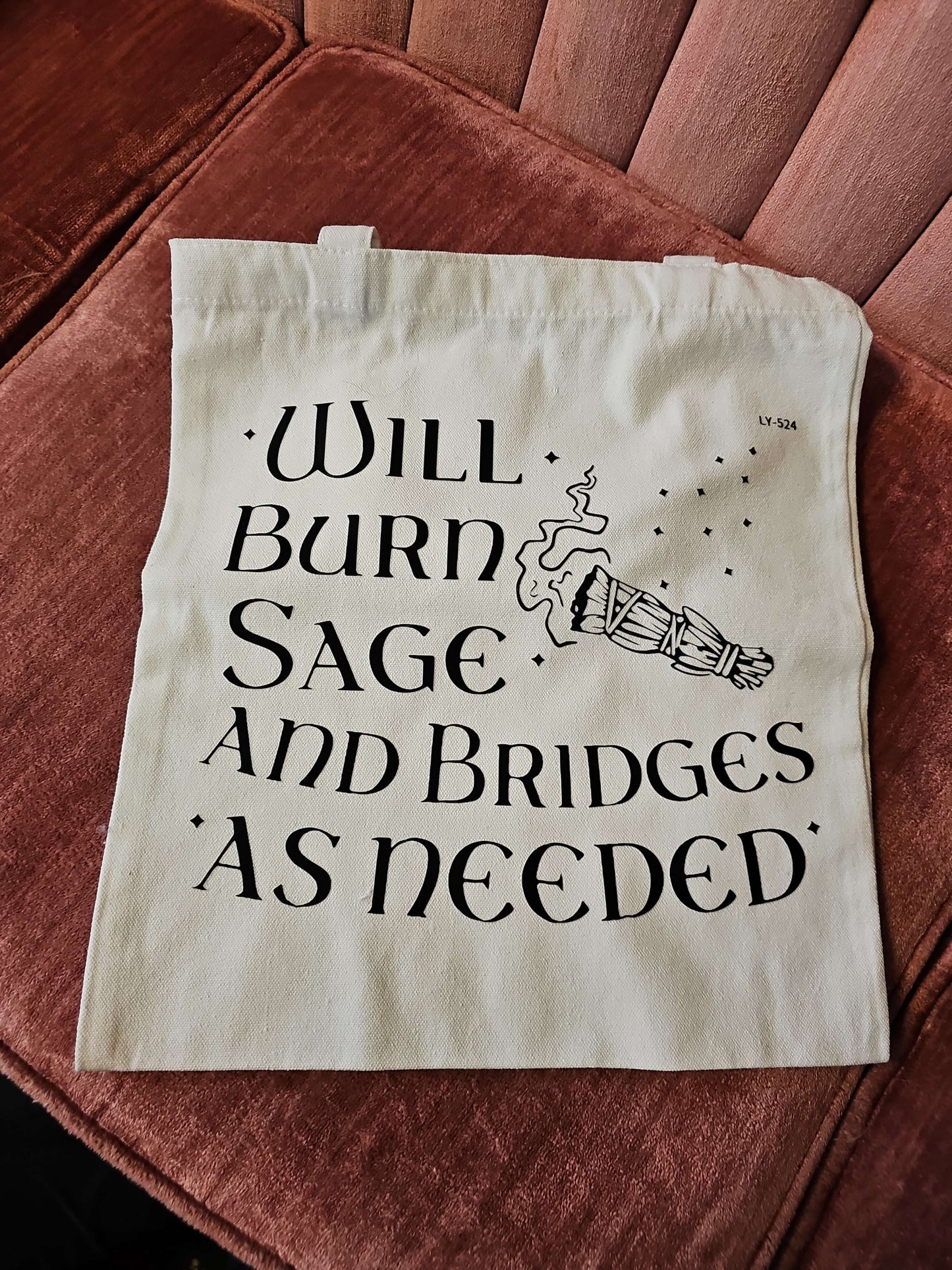 Will Burn Sage...Tote Bag image 0
