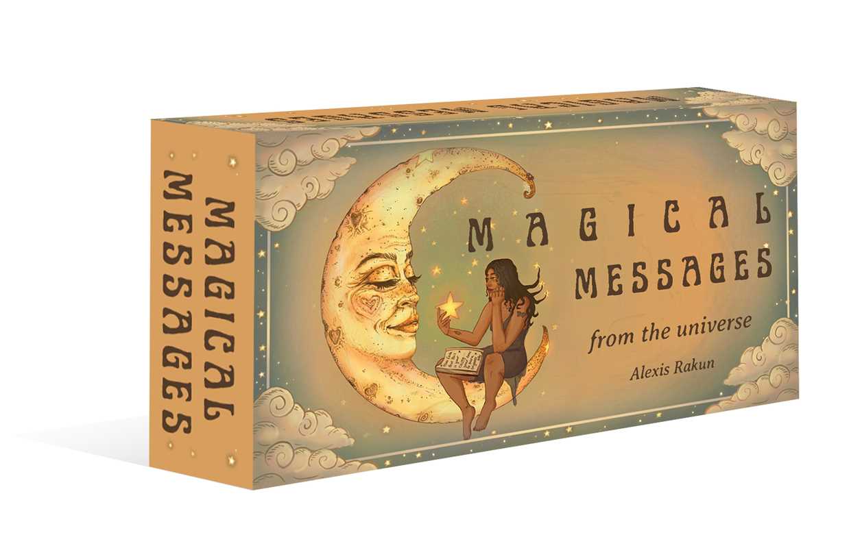 Magical Messages from the Universe by Alexis Rakun